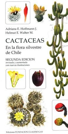 CACTACEAS EN LA FLORA SILVESTRE DE CHILE